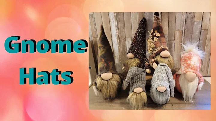 Gnome Hats;  How to make a gnome.